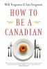 How_to_be_a_Canadian___even_if_you_already_are_one_
