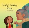 Trudy_s_healing_stone