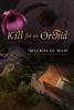 Kill_for_an_orchid