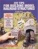 222_tips_for_building_model_railroad_structures