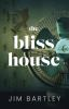 The_Bliss_House