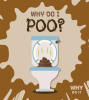Why_Do_I_Poo_