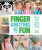 Finger_Knitting_Fun