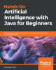 Hands-On_Artificial_Intelligence_with_Java_for_Beginners