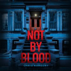 Not_by_Blood