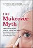 The_Makeover_Myth