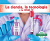 La_ciencia__la_tecnolog__a_y_la_COVID-19__STEM_and_COVID-19_