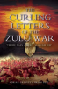 The_Curling_Letters_of_the_Zulu_War