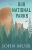 Our_National_Parks
