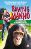 Saving_Manno__What_a_Baby_Chimp_Taught_Me_about_Making_the_World_a_Better_Place