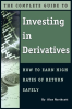 The_Complete_Guide_to_Investing_In_Derivatives
