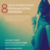 8_Keys_to_Recovery_from_an_Eating_Disorder