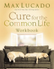 Cure_for_the_Common_Life_Workbook