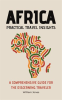 Africa_Practical_Travel_Insights__A_Comprehensive_Guide_for_the_Discerning_Traveler