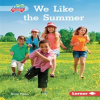 We_Like_the_Summer