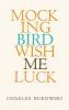 Mockingbird_Wish_Me_Luck