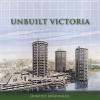 Unbuilt_Victoria