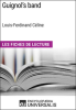 Guignol_s_band_de_Louis-Ferdinand_C__line__Les_Fiches_de_Lecture_d_Universalis_