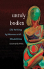 Unruly_Bodies