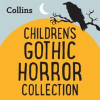 The_Gothic_Horror_Collection__For_ages_7___11
