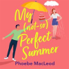 My_Not_So_Perfect_Summer