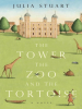 The_tower__the_zoo__and_the_tortoise