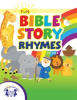 Fun_Bible_Story_Rhymes_for_Kids
