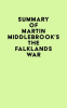 Summary_of_Martin_Middlebrook_s_The_Falklands_War