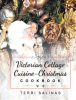 Victorian_Cottage_Cuisine-Christmas_Cookbook