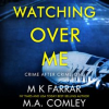 Watching_Over_Me