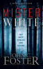 Mister_White__A_Dark_Thriller