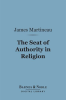 The_Seat_of_Authority_in_Religion