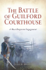 The_Battle_of_Guilford_Courthouse