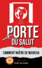 La_Porte_du_Salut_Comment_Naitre_de_Nouveau