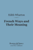 French_Ways_and_Their_Meaning