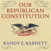Our_Republican_Constitution