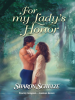 For_My_Lady_s_Honor