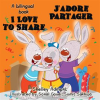 I_Love_to_Share__-_J_adore_Partager__English_French_Bilingual_Book_for_kids_