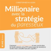 Millionnaire_avec_la_strat__gie_du_paresseux