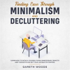 Finding_Ease_Through_Minimalism_and_Decluttering__Learn_How_to_Detach_Yourself_from_Unnecessary_O