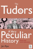The_Tudors__A_Very_Peculiar_History