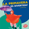 __La_Primavera_Es_Divertida_