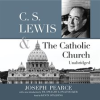 C__S__Lewis_and_the_Catholic_Church