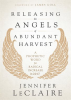 Releasing_the_Angels_of_Abundant_Harvest
