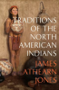 Traditions_of_the_North_American_Indians