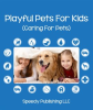 Playful_Pets_For_Kids