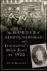 The_Murder_of_Geneva_Hardman_and_Lexington_s_Mob_Riot_of_1920
