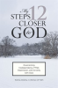 My_12_Steps_Closer_to_God