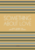 Something_About_Love__Short_Stories_for_German_Language_Learners