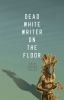 Dead_white_writer_on_the_floor